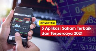 5 Aplikasi Saham Online Terbaik Di Indonesia Yang Resmi Terdaftar di OJK