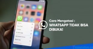 Aplikasi Whatsapp Tidak Bisa dibuka Ini Cara Mengatasinya, 100% Berhasil