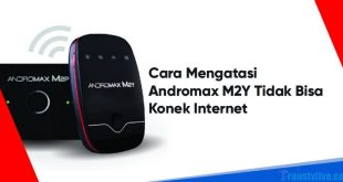 Begini Cara Mengatasi Andromax M2Y Tidak Bisa Konek Internet